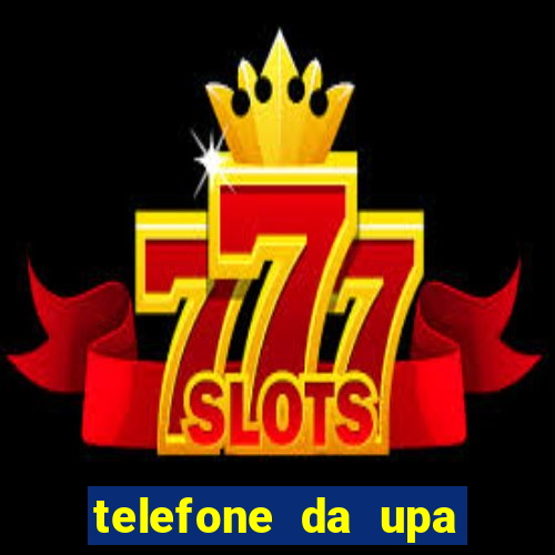 telefone da upa roberto santos